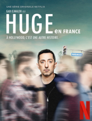 Huge in France saison 1